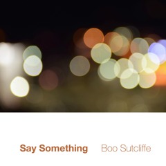 Say Something (album version)