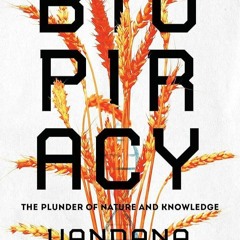 PDF✔read❤online Biopiracy: The Plunder of Nature and Knowledge