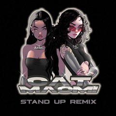 Stand Up (Cat & Maomi Remix)