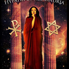 [FREE] EPUB 📝 Hypatia of Alexandria (The Legendary Women of World History) by  Laure