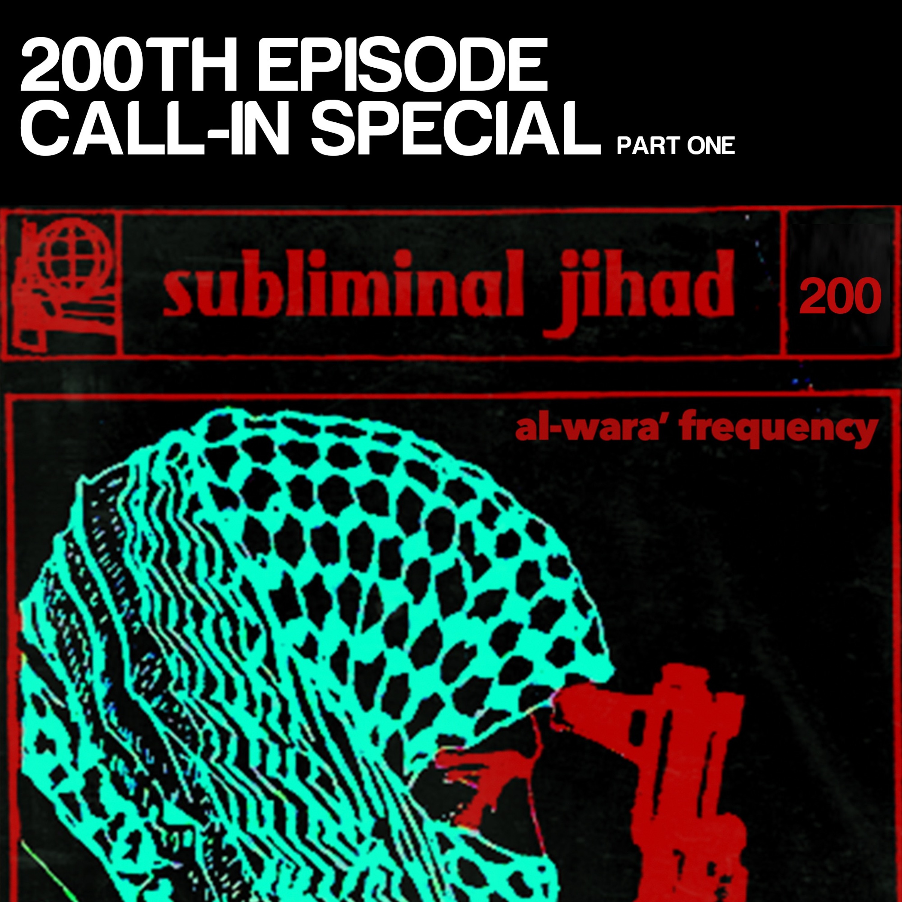 [#200] 200TH EPISODE CALL-IN SPECIAL, Part One