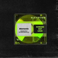 Moments (08 Orbit Monumental Mix)