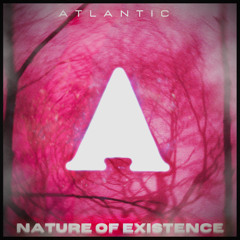 Atlantic - Nature of Existence
