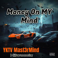Money On My Mind