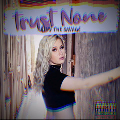 Trust None