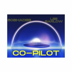 50SHADES x LEE BARLOW  CO-PILOT (prod. by ayowiththemayo)