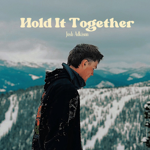 HOLD IT TOGETHER