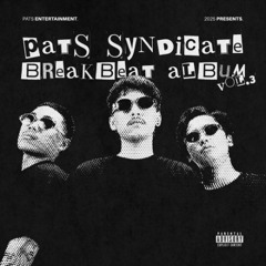 PATS SYNDICATE VOL 3 MIXTAPE!!! #breakbeatgenz