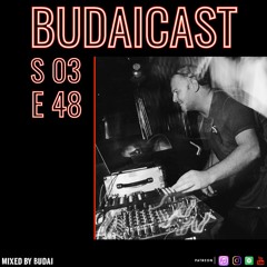 DJ Budai - Budaicast 3ep 48