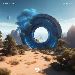 Tripulse - Restart