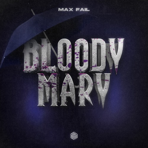 Max Fail - Bloody Mary