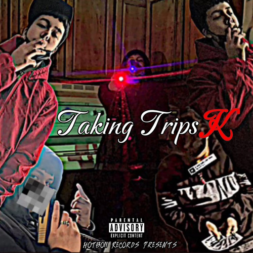 Taking TripsK