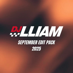 LLIAM September 2025 Remix & Edit Pack [FREE DOWNLOAD]