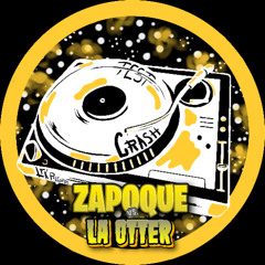 Zapoque Vs La Otter - Crash Test (Mix)