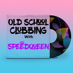 Old School Clubbing with SpeedQueen 014