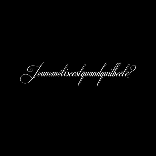 Jeunemetiscestquandquilbecte?