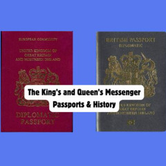 King's Messengers History, Role, and Diplomatic Passports