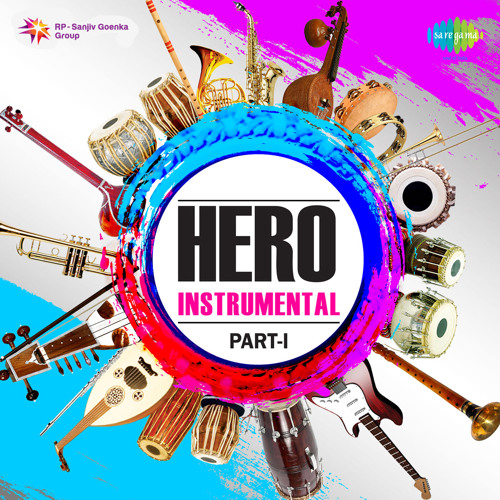 Hero Instrumental Part -Ii