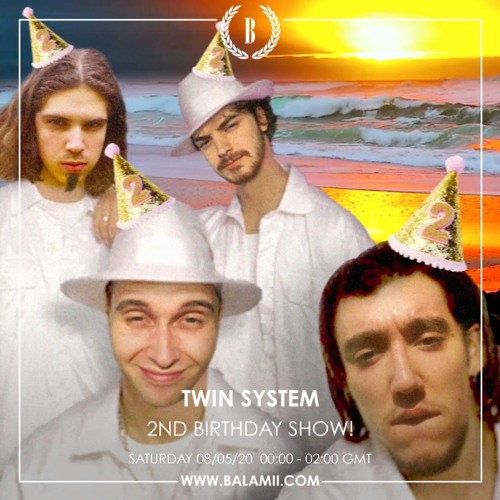 Twin System (2nd Birthday Party) - May 2020