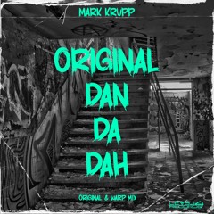 Original Dan Da Dah (Warp Mix)