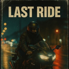 Track 4 – Last Ride