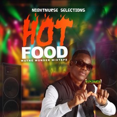 WAYNE WONDER "HOT FOOD" MIXTAPE