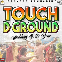 Touch d Ground (T.D.G.)