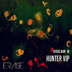 Oscar B : 'Hunter VIP'