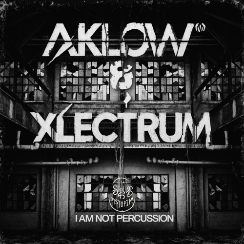 AKLOW & XLECTRUM - I am not Percussion (Original Mix) | [𝐅𝐑𝐄𝐄 𝐃𝐋]