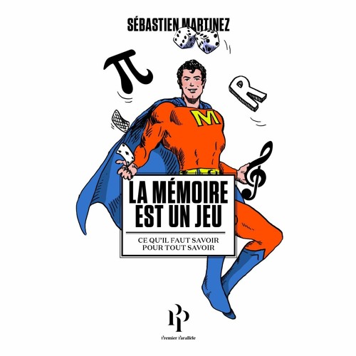 READ [PDF] La m?moire est un jeu - Ce qu'il faut savoir pour tout savo