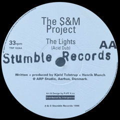 The S&M Project - The Lights (Acid Dub)