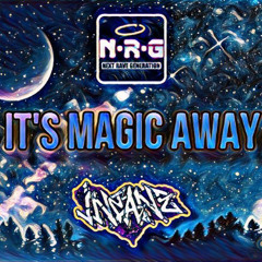 Its Magic Away | Uptempo RMX