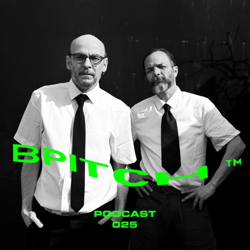 BPITCH 025 - Paranoid London