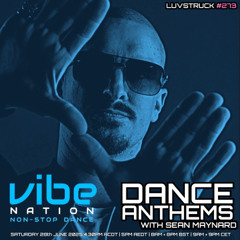 Dance Anthems 273 - [Luvstruck Guest Mix] - 28th June 2025