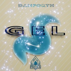 Danforth - Gel