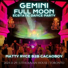 Gemini Full Moon Ecstatic Dance Party ft Matty Ryce B2B Cacaoboy Live at the Chocolate Groove