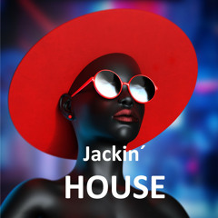 Jackin House Mix 2022