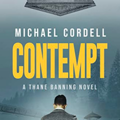 FREE KINDLE 💔 Contempt: A Legal Thriller by  Michael Cordell EBOOK EPUB KINDLE PDF