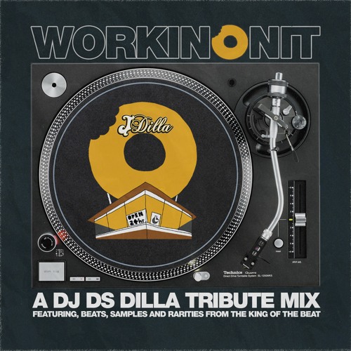 Workinonit (A J Dilla Tribute)