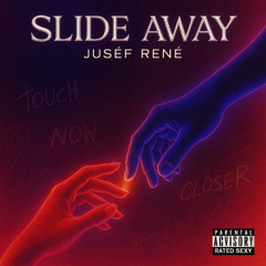 Slide Away