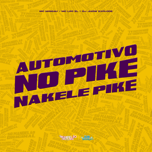 Automotivo no Pike Nakele Pike