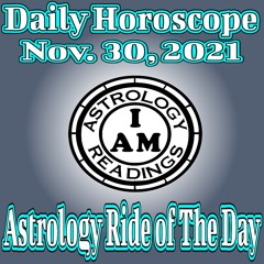 Daily Horoscope Nov. 30, 2021