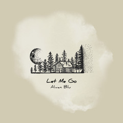 Let Me Go