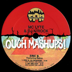 Stop The President (M.C. Lyte + Eric B. & Rakim) OUCH MASHUPS!