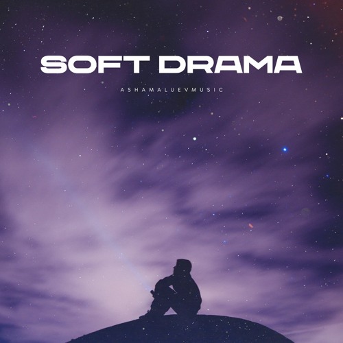 Stream Soft Drama - Dramatic and Sad Background Music / Emotional Cinematic  Music (FREE DOWNLOAD) by AShamaluevMusic | Listen online for free on  SoundCloud