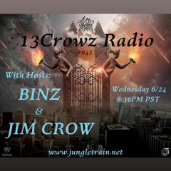 13Crowz Radio #042 - 6.24.2020