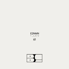 BLURCAST 61 | E2NMN