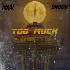 Too Much Ft Smoov