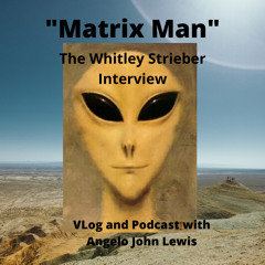 "Matrix Man":  An Interview with Whitley Strieber