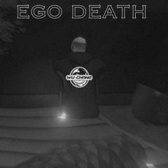 Ego Death (MDMR Diss)